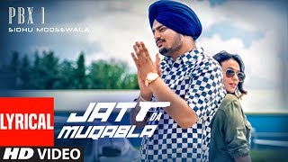 Lyrical :JATT DA MUQABALA Video  Sidhu Moosewala  