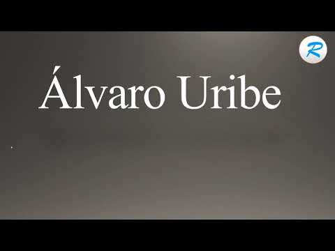 How to pronounce Alvaro Uribe