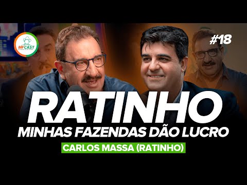 RATINHO: DO ENTRETENIMENTO AO AGRONEGÓCIO - MF Cast 18
