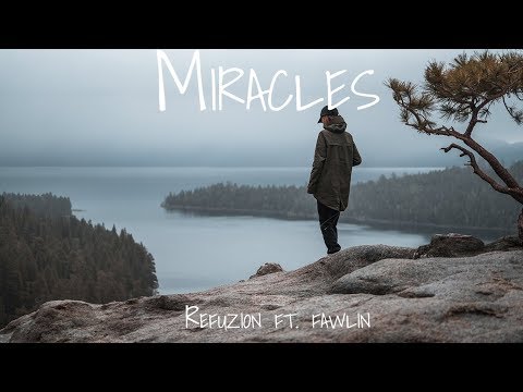 Refuzion ft fawlin - Miracles - [Sub Español]