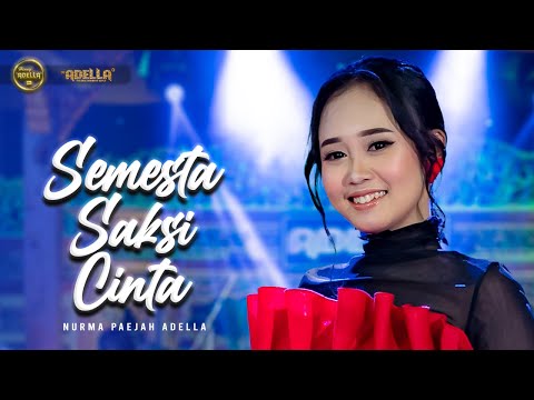 SEMESTA SAKSI CINTA ( SSC ) - Nurma Paejah Adella - OM ADELLA