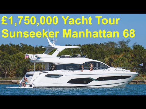 £1,750,000 Yacht Tour : Sunseeker Manhattan 68