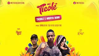 MC Ticolé - Áudio Oficial (2019)