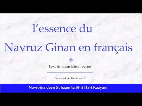 Navrodjna Din Sohaamña - l’essence du Ginan en français (French Gist)