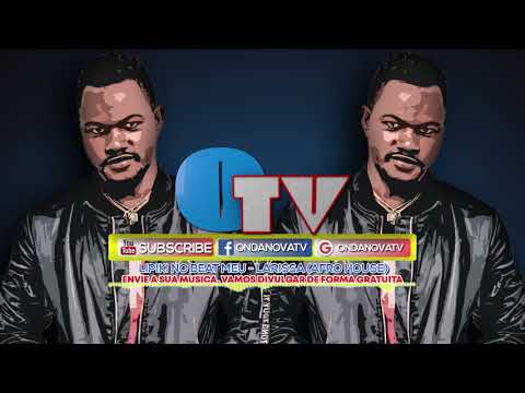LIPIKI NO BEAT - LARISSA (INSTRUMENTAL AFRO HOUSE 2020)