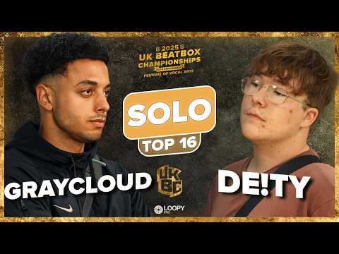 Graycloud vs Deity | UK Beatbox Championships 2025 | Solo Top 16 Battle