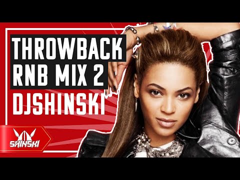 Throwback RnB Mix Vol 2 [2000’s]