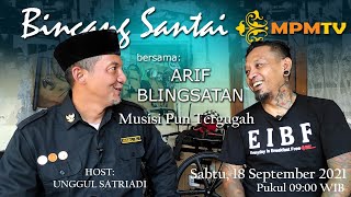 Download lagu Bincang Santai Bersama Arif Blingsatan mp3