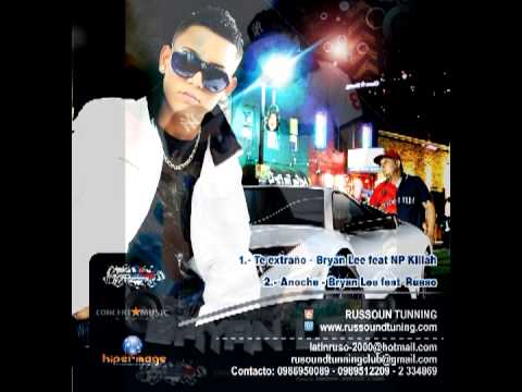 Anoche - BRYAN LEE Ft. RUSSO