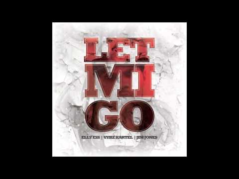 Vybz Kartel Ft Elly Ess & Jim Jones - Let Mi Go [JUNE 2012]