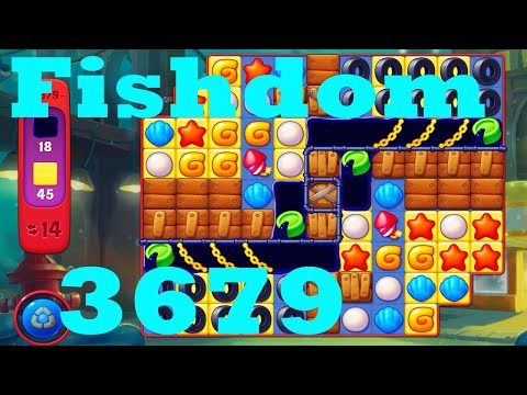 Fishdom Level 3679 HD Walkthrough | 3 - match game | gameplay | android | ios | GameGo Game