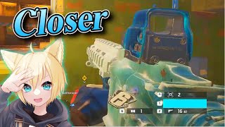 【R6S】Closer - R6S Highlight【Vtuber】