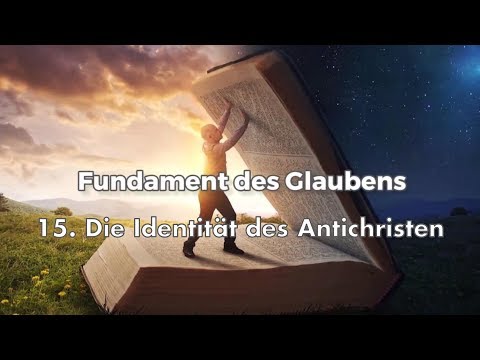 15. Die Identität des Antichristen
