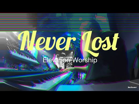 Never Lost - Elevation Worship - KeyCam Live