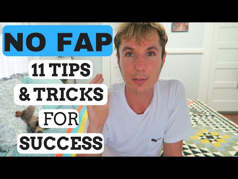 11 TIPS FOR SUCCESS ON NO FAP // AMAZING