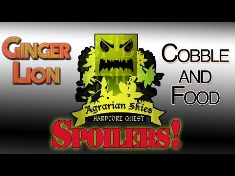 Agrarian Skies Spoilers - Cobble and Food