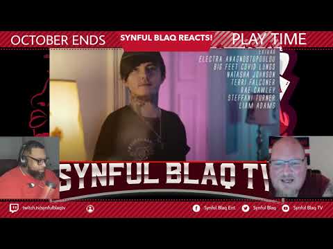 Request Line! Synful Blaq Reacts - October Ends - Play Time