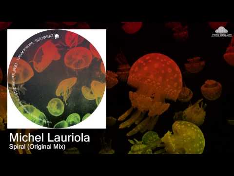 Michel Lauriola - Spiral (Original Mix)