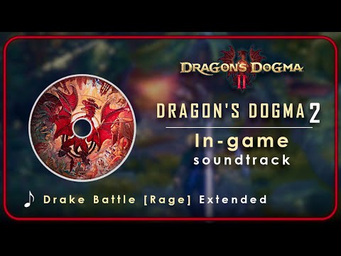 Dragon's Dogma 2 OST : Battle - Drake [Rage] | Extended