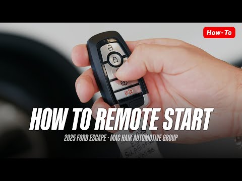 How to Use Remote Start with the Key Fob — 2025 Ford Escape