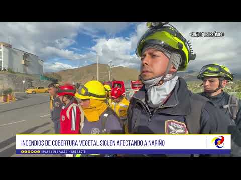 #CNCNoticiasPasto| Incendios de cobertura vegetal siguen afectando a Nariño