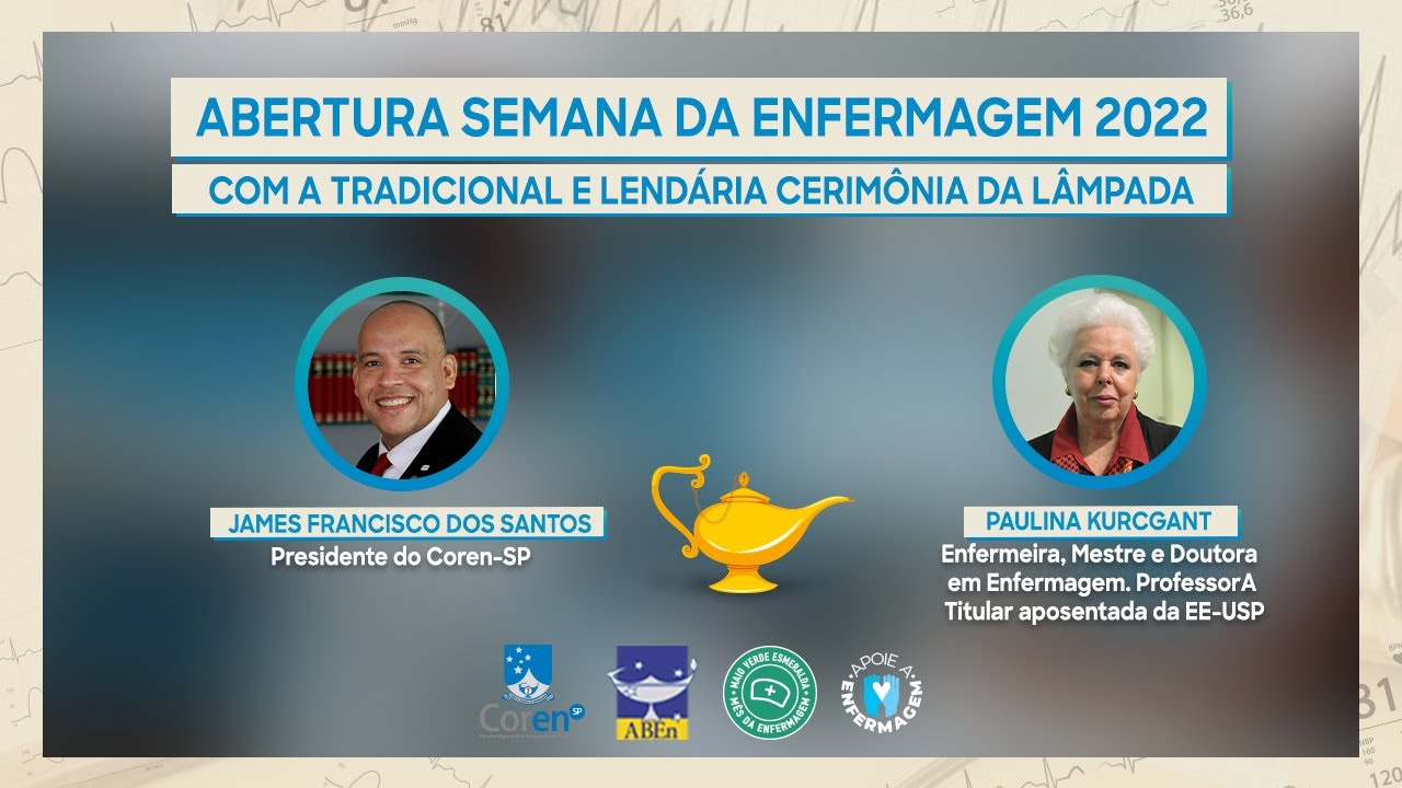 ABERTURA DA SEMANA DA ENFERMAGEM 2022 - CERIMÔNIA DA LÂMPADA