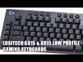 Logitech G815 & G915 low profile mechanische gaming keyboards