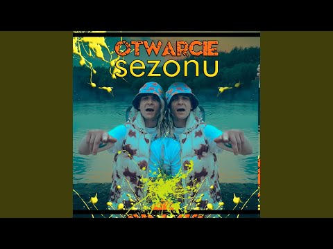 OTWARCIE SEZONU (feat. WYJEBANY Z LABELU)