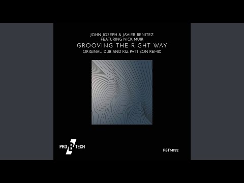 Grooving the Right Way (Original)