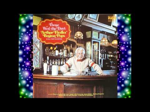 Those Were The Days - Boston Pops  - Fiedler