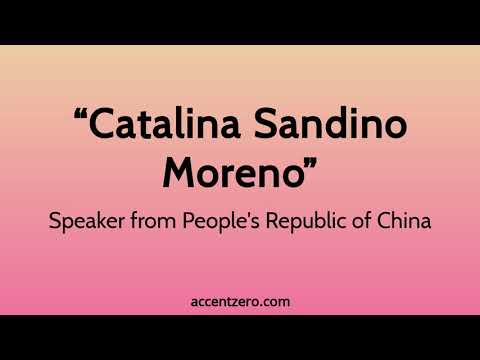 Pronounce "Catalina Sandino Moreno" - Chinese accent vs. native U.S.