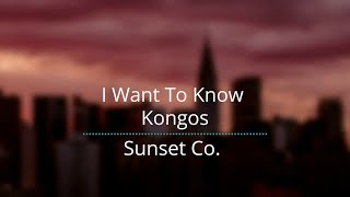 I Want To Know - Kongos (Legendado/Tradução)