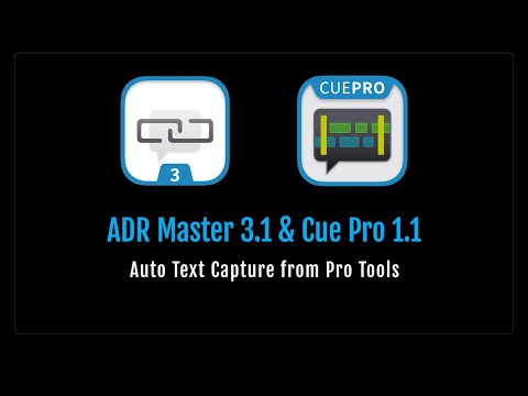 Cue Pro / ADR Master Auto Text Capture from Pro Tools
