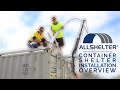 How to Install an Allshelter Container Dome Shelter