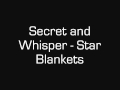 Secret and Whisper - Star Blankets