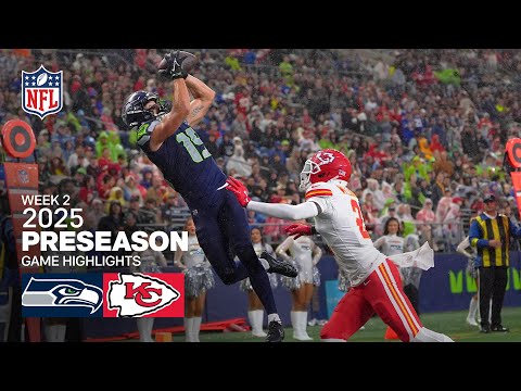 Kansas City Chiefs vs. Seattle Seahawks Game Highlights | 2025 Preseason Week 2