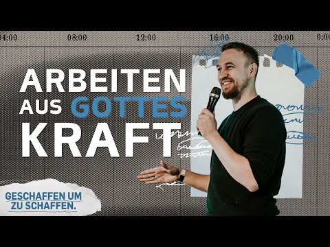 Wie kann ich aus Gottes Kraft arbeiten? | Sebastian Hartmann