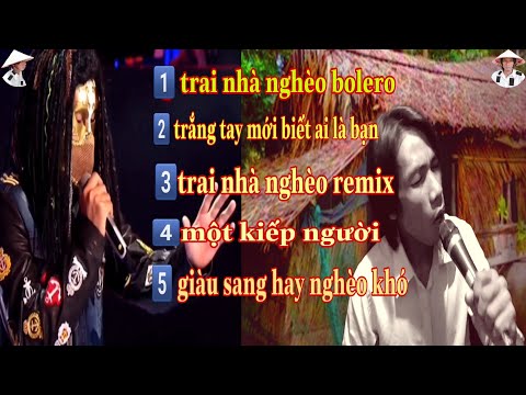 trai nhà nghèo Trắng Tay Mới Biết Ai Là Bạn một kiếp người album TRAI NHÀ NGHÈO HAI LÚA