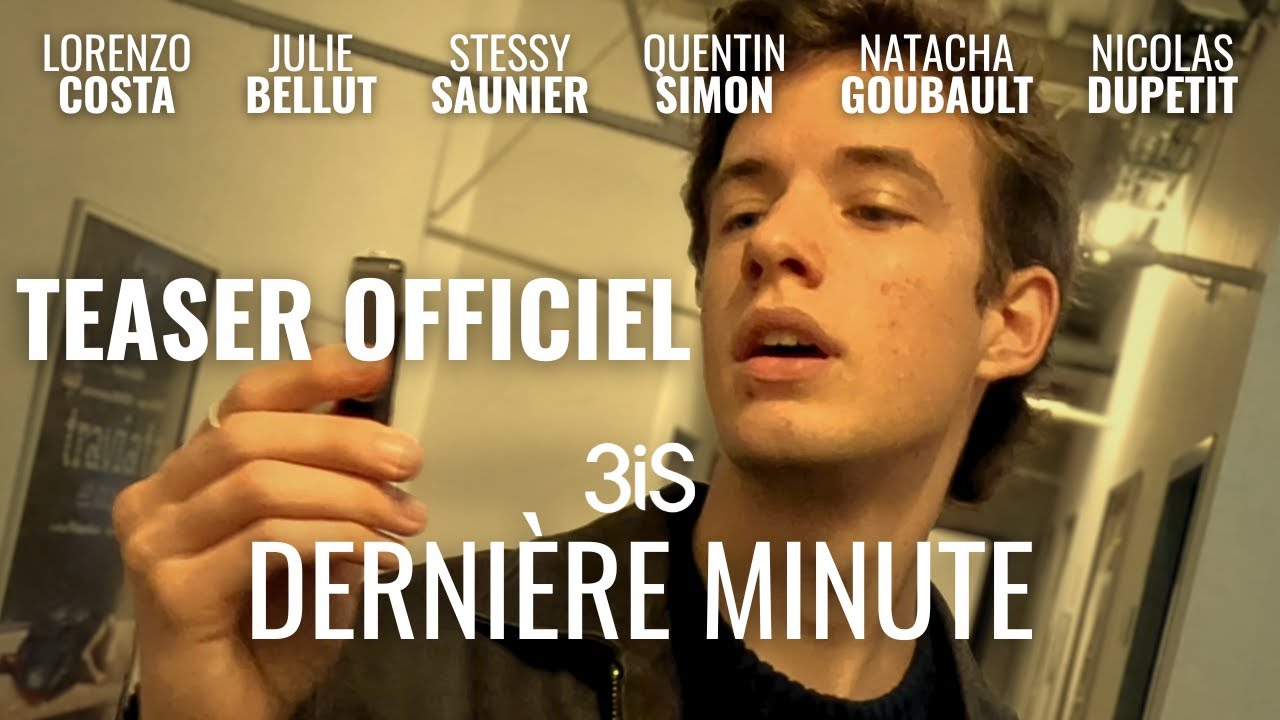 Miniature de la vidéo Dernière Minute | Teaser Officiel | 3iS Paris du film Dernière Minute