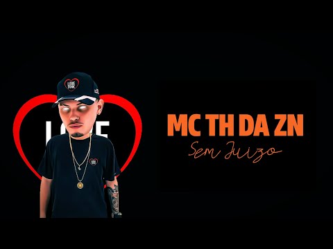 MC TH DA ZN - SEM JUIZO