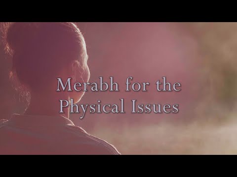 Merabh for Physical Issues