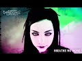Evanescence - Breathe No More (Bonus Track) - Official Visualizer