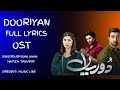 Dooriyan - Lyrical Ost | Rimsha Khan & Hamza Tanveer | Sami Khan | HUM TV