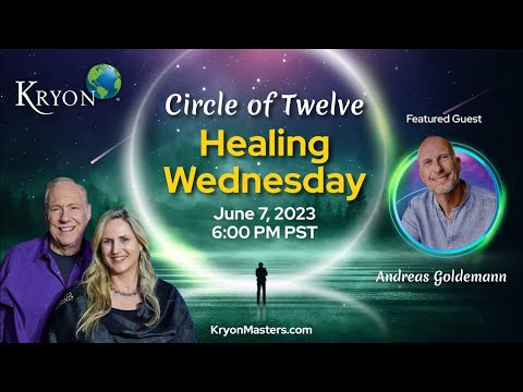 KRYON HEALING WEDNESDAY| FREE HEALING WEDNESDAY PROGRAM JUNE 2023 - Andreas Goldemann