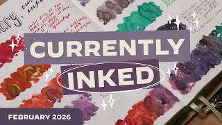 Exclusive and Limited Fountain Pens and Inks (Not on Purpose 🫣) · Currently Inked February 2026