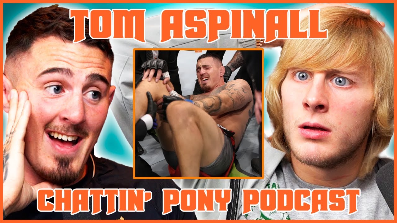 Tom Aspinall on Making UFC Comeback after Horrific Knee Injury | Chattin Pony w/ Paddy Pimblett