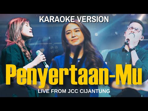 PenyertaanMu (Ft. Sisca Verina) - JCC Worship  [Official Karaoke]