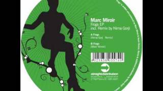 Marc Miroir - Frogs (Original Mix) [Bondage Music]