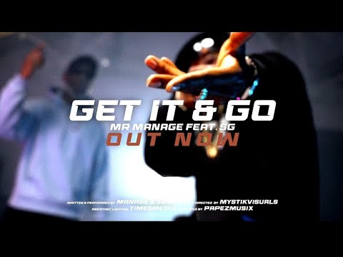 Mr Manage - Get It & Go (feat. SG) [Official Music Video]