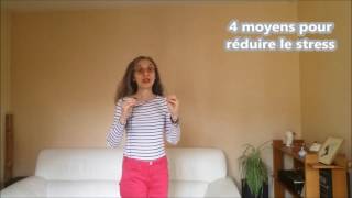 4 moyens pour réduire le stress